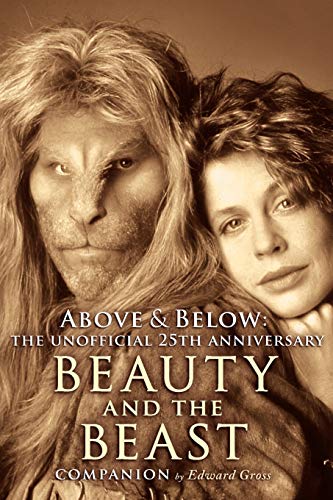 Above & Below : A 25th Anniversary Beauty and the Beast Companion