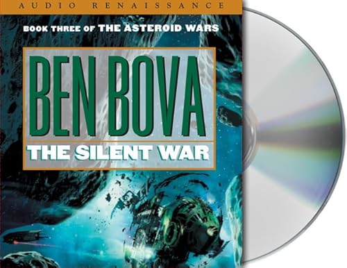 The Silent War: Book III of The Asteroid Wars