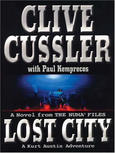 Lost City: A Novel from the Numa Files - A Kurt Austin Adventure