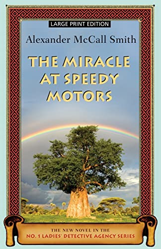 THE MIRACLE AT SPEEDY MOTORS (The No. 1 Ladies' Detective Agency)