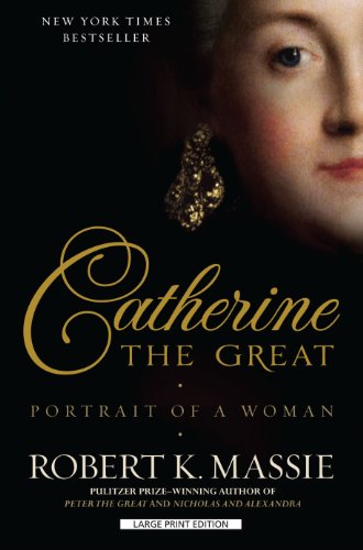 Catherine The Great (Thorndike Press Large Print Basic)