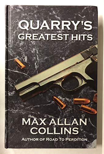 Five Star First Edition Mystery - Quarry's Greatest Hits
