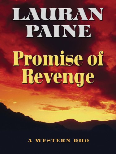 Promise of Revenge: A Western Duo
