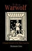 The Warwolf: A Peasant Chronicle of the Thirty Years War