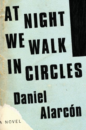 At Night We Walk in Circles **Signed**