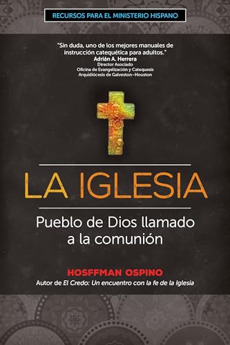 La Iglesia: Pueblo de Dios Llamado a la Comunià n