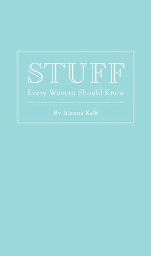 STUFF - Every Woman Should Know