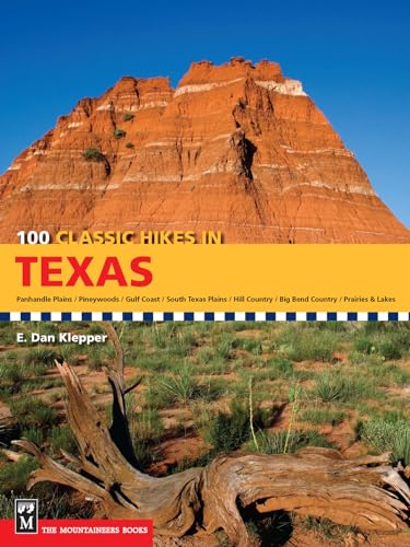 100 Classic Hikes in Texas: Panhandle Plains/Pineywoods/Gulf Coast/South Texas Plains/Hill Country/Big Bend Country/Prairies and Lakes
100 Classic Hikes in Texas: Panhandle Plains/Pineywoods/Gulf Coast/South Texas Plains/Hill Country/Big Bend Country/Prairies and Lakes