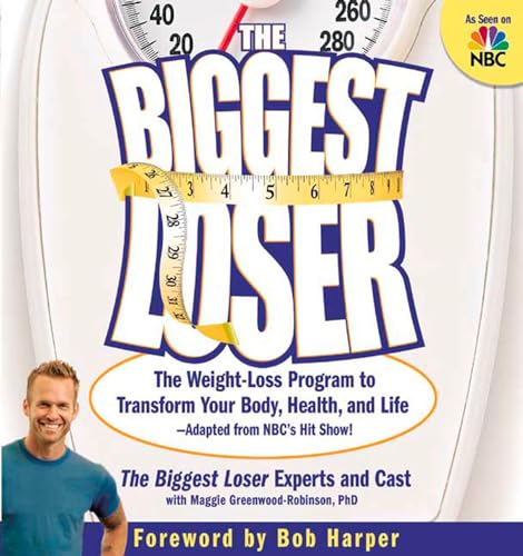 The Biggest Loser: The Weight Loss Program to Transform Your Body, Health, and Life--Adapted from NBC's Hit Show!
The Biggest Loser: The Weight Loss Program to Transform Your Body, Health, and Life--Adapted from NBC's Hit Show!