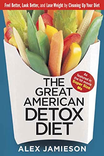 The Great American Detox Diet: 8 Weeks to Weight Loss and Well-Being