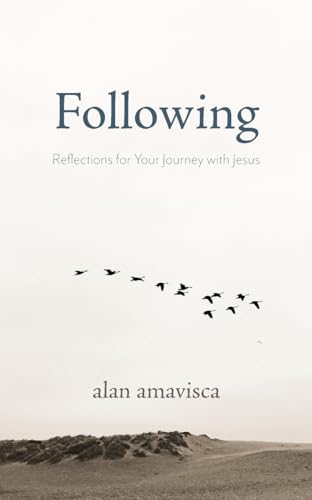 Following: Reflections for Your Journey with Jesus