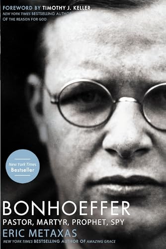 Bonhoeffer: Pastor, Martyr, Prophet, Spy