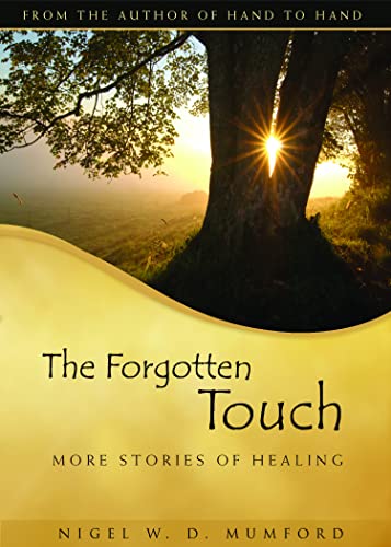 Forgotten Touch: More Stories of Healing