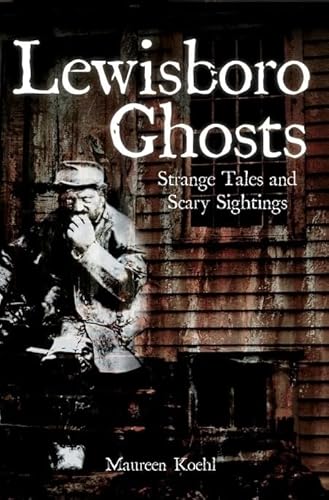 Lewisboro Ghosts:: Strange Tales and Scary Sightings (Haunted America)