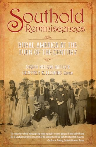 Southold Reminiscences:: Rural America at the Turn of the Century