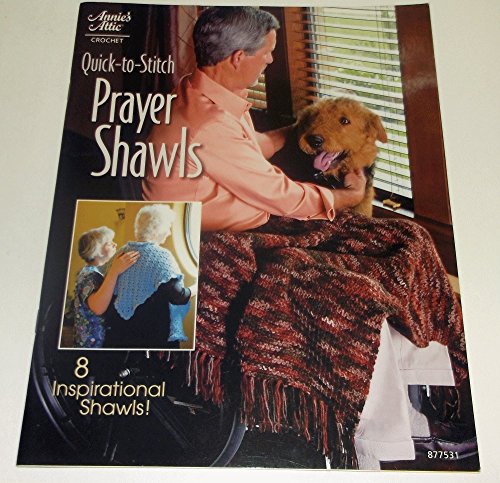Quick-to-stitch Prayer Shawls (Annie's Attic: Crochet)