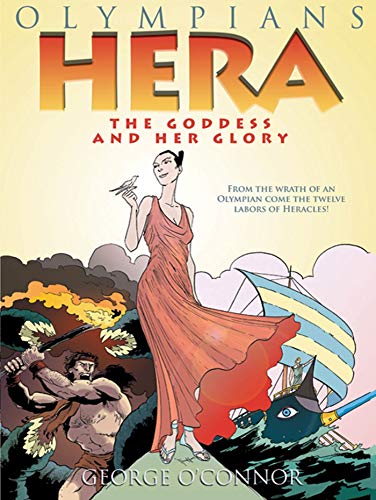 Hera: The Goddess and her Glory (Olympians)