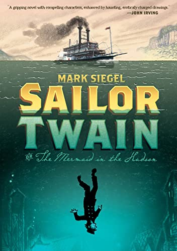 Sailor Twain; or the Mermaid in the Hudson