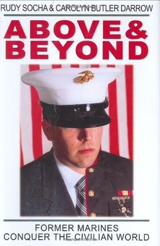Above & Beyond : Former Marines Conquer the Civilian World (signed)