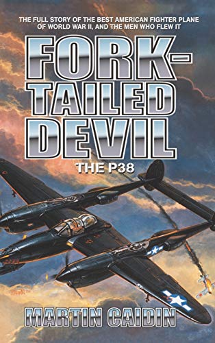 Fork-Tailed Devil: The P-38 (Hardback or Cased Book)