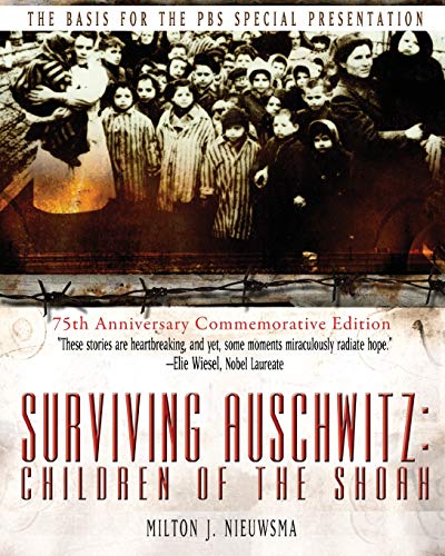 Surviving Auschwitz: Children of the shoah 75th Anniversary Commemorative Edition: 75th Anniversary Commemorative Edition (Paperback or Softback)
Surviving Auschwitz: Children of the shoah 75th Anniversary Commemorative Edition: 75th Anniversary Commemorative Edition (Paperback or Softback)