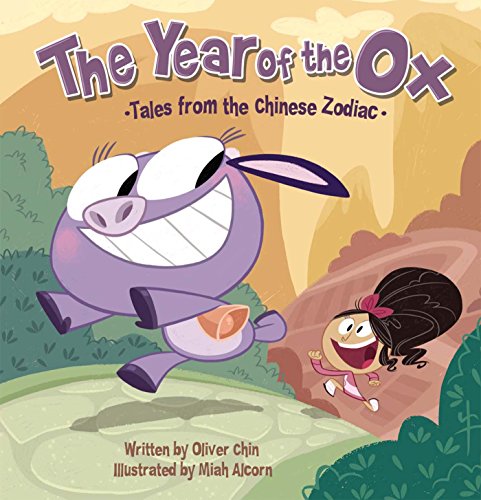 Year of the Ox: Tales from the Chinese Zodiac