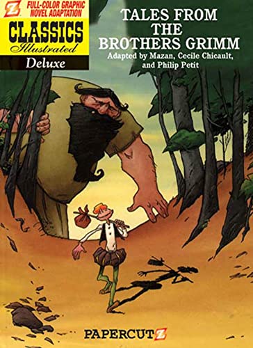 Tales from the Brothers Grimm (Classics Illustrated Deluxe Graphic Nove, 2)
Tales from the Brothers Grimm (Classics Illustrated Deluxe Graphic Nove, 2)