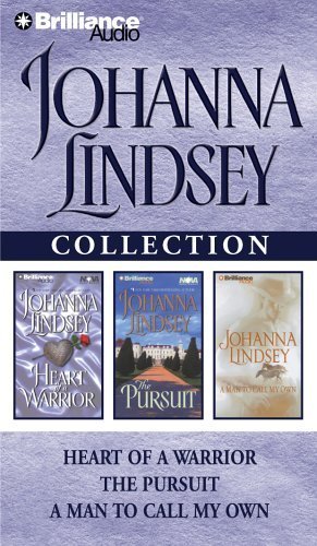 Johanna Lindsey Collection: Heart of a Warrior / The Pursuit / A Man to Call My Own