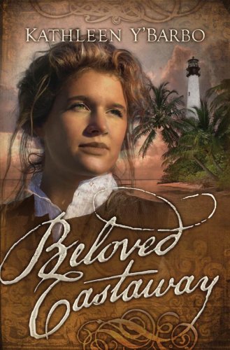 Beloved Castaway: Fairweather Keys Series #1 (Truly Yours Romance Club #16)
