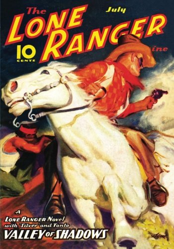 Lone Ranger Magazine - 07/37: Adventure House Presents:
