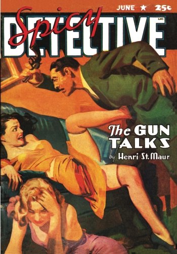 Spicy Detective Stories - 06/41: Adventure House Presents: