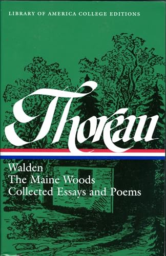 Henry David Thoreau: Walden, The Maine Woods, Collected Essays and Poems: A Library of America College Edition
Henry David Thoreau: Walden, The Maine Woods, Collected Essays and Poems: A Library of America College Edition