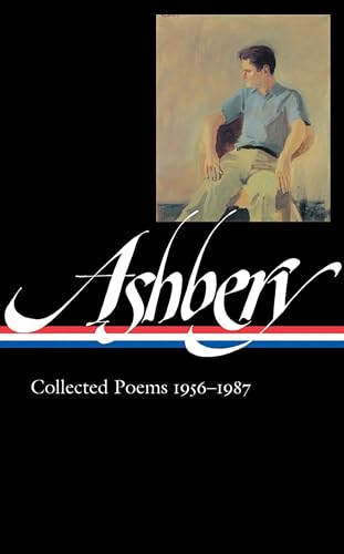 John Ashbery: Collected Poems, 1956-1987 (Library of America, No. 187)