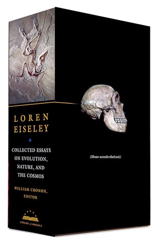 Loren Eiseley : Collected Essays on Evolution, Nature, the Cosmos
