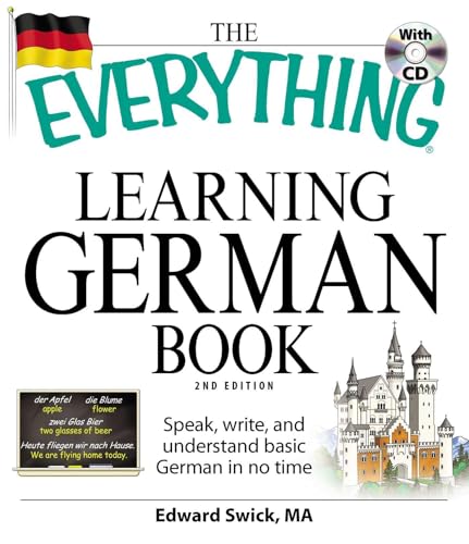 Everything Learning German Book : Speak, Write, and Understand Basic German in No Time
Everything Learning German Book : Speak, Write, and Understand Basic German in No Time