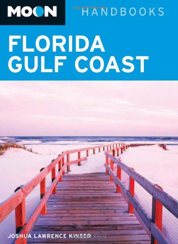 Moon Florida Gulf Coast (Moon Handbooks)