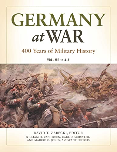 Germany at War 4 volumes 400 Years of Military History
