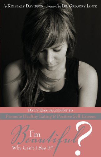 I'm Beautiful Why Can't I See It: Daily Encouragement to Promote Healthy Eating & Positive Self-Esteem
I'm Beautiful Why Can't I See It: Daily Encouragement to Promote Healthy Eating & Positive Self-Esteem