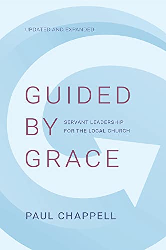 Guided by Grace: Servant Leadership for the Local Church