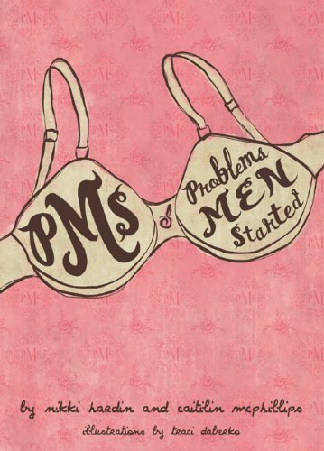 PMS (Problems Men Started)