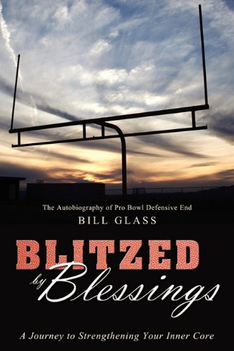 Blitzed by Blessings: A Journey to Strengthening Your Inner Core