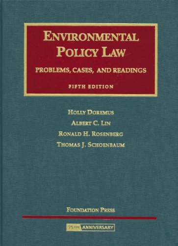 Environmental Policy Law: Problems, Cases and Readings (University Casebook Series)
Environmental Policy Law: Problems, Cases and Readings (University Casebook Series)