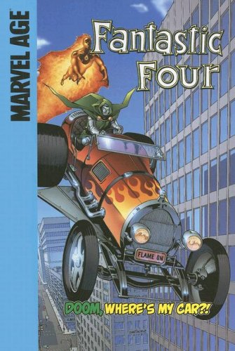 Fantastic Four: Doom, Where's My Car?! (Marvel Age)