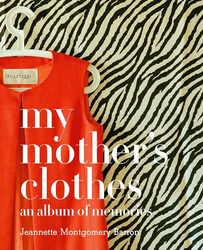 My Mother's Clothes INSCRIBED by the author