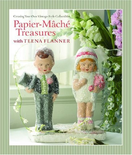 Papier-Mache Treasures with Teena Flanner: Creating Your Own Vintage-Style Collectibles
Papier-Mache Treasures with Teena Flanner: Creating Your Own Vintage-Style Collectibles