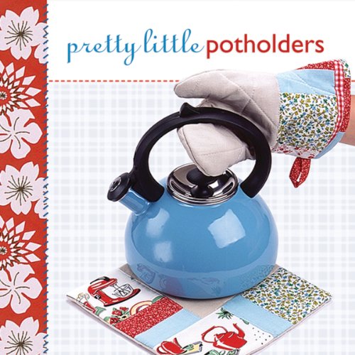 Pretty Little Potholders (Pretty Little Series)