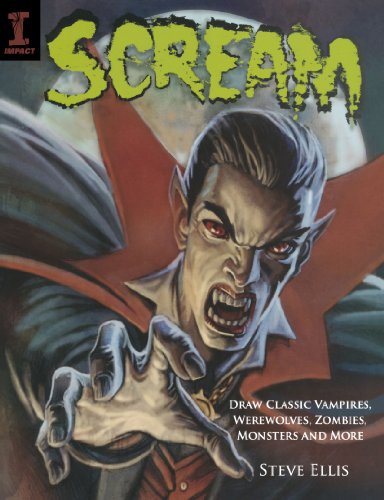 Scream: Draw Classic Vampires, Werewolves, Zombies, Monsters and More