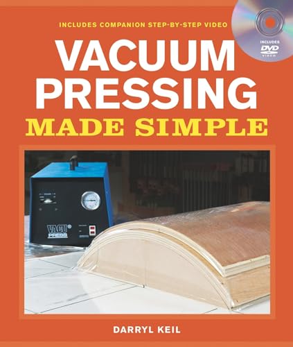 Vacuum Pressing Made Simple: A Book and Step-By-Step Companion DVD [Soft Cover ]