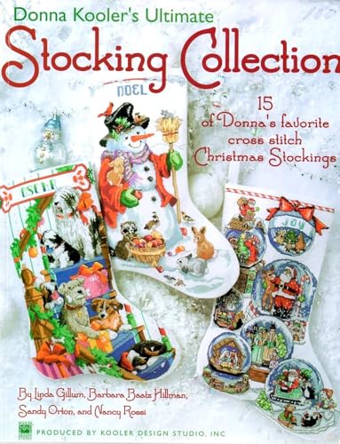 Donna Kooler's Ultimate Stocking Collection (Leisure Arts #4082)