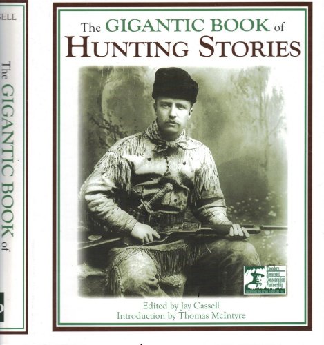 The Gigantic Book of Hunting Stories